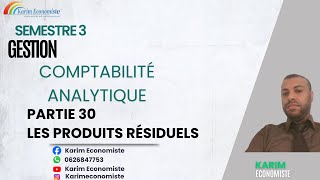 Comptabilité Analytique de Gestion S3 Partie 30 Les produits résiduels [upl. by Mistrot629]