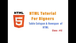 Table Tag Part 3 Colsoan amp Rowspan in HTML URDUHINDI [upl. by Ellenwad554]