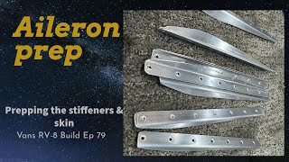 Vans RV8 Build Aileron prep Ep 79 [upl. by Calandra]