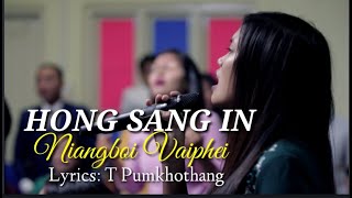 Hong Sang In  Niangboi Vaiphei  Lyics amp Tune T Pumkhothang [upl. by Ynoble]