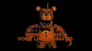 withered Freddy voice lines animated [upl. by Gray7]