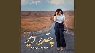 Chiqadar der [upl. by Ecnerwaled549]