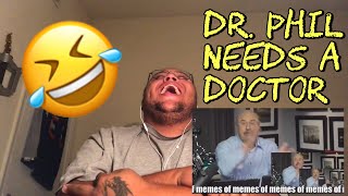 Ivanimal Reacts to Dr Phil Has a Mental Breakdown [upl. by Ewens421]