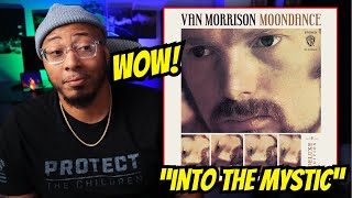 First Time Hearing Van Morrison Into The Mystic REACTION [upl. by Larry]