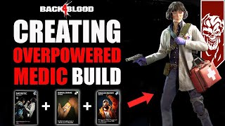 POST UPDATE BACK 4 BLOOD OVERPOWERED NIGHTMAREVETERAN MEDIC BUILD  BEST DOC DECKHEALER BUILD [upl. by Malinde479]