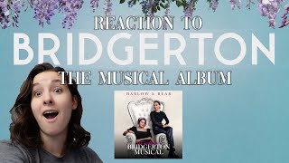 REACTION VIDEO  Bridgerton The Unofficial Musical Album [upl. by Niamjneb930]