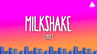 Kelis  Milkshake Lyrics [upl. by Nunnery754]