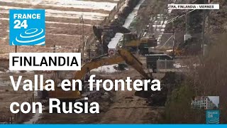 Avanza la construcción del muro en la frontera de Finlandia y Rusia • FRANCE 24 Español [upl. by Idell]