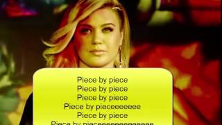 Piece by Piece  Kelly Clarkson New Version Lyrics [upl. by Pitarys]