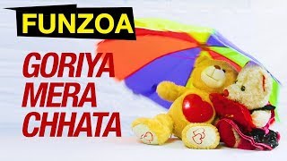 GORIYA MERA CHHATA गोरिया मेरा छाता Funzoa Funny Love Song Mimi Teddy Bojo Teddy Goriya Mera Chata [upl. by Leirud73]