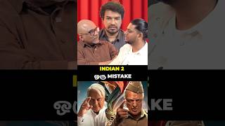 Indian 2 ஒரு Mistake  MG x Podcast  Madan Gowri [upl. by Gnil]