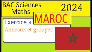 202411 juinExamen national BAC SM MAROC 2024 Sciences MATHS  Corrigé Exercice 4 Structure [upl. by Naujd]