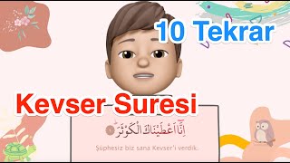 Nurettinle Kevser Suresi  10 Tekrar  Ezber Dualar [upl. by Carilla788]