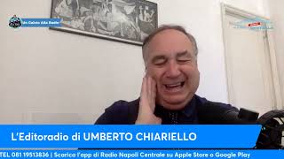 LEDITORIALE DI UMBERTO CHIARIELLO 35 [upl. by Elyad]