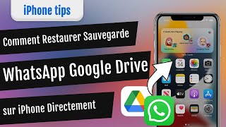 Comment restaurer la sauvegarde WhatsApp Google Drive sur iPhone [upl. by Ryder70]