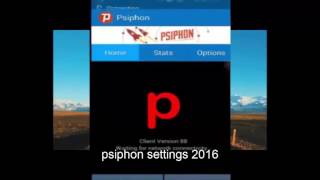 psiphone 2016   psiphon settings 2016 [upl. by Rosalinda401]