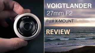 Voigtlander 27mm f2 Review  Manual Focus Bliss [upl. by Caesar]