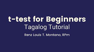 ttest for Beginners  TAGALOG Tutorial  Madali Lang [upl. by Ladew]