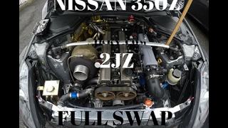 NISSAN 350Z 2JZ FULL SWAP [upl. by Enaenaj]