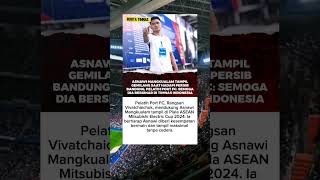 quotPelatih Port FC Dukung Asnawi Bersinar di Piala ASEAN 2024quotshortvideo [upl. by Tnayrb874]