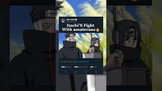 Itachi Fight With Amaterasu🔥 [upl. by Anam]