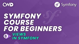 Views in Symfony  Symfony 6 for Beginners  Learn Symfony 6 from Scratch  Learn Symfony [upl. by Tatia]