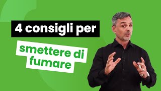 4 consigli per smettere di fumare  Filippo Ongaro [upl. by Itisahc]