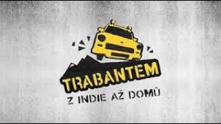 Trabantem z Indie až domů E13 [upl. by Notaek]