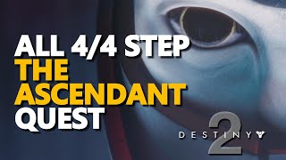 All Steps The Ascendant Quest Destiny 2 [upl. by Edsel204]