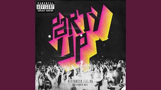 Party Up Extended Mix [upl. by Duffy]