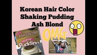 Korean Hair Color Fail  Shaking Pudding Ash Blond Review [upl. by Nim]