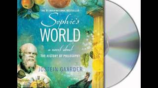 Sophies World by Jostein GaarderAudiobook Excerpt [upl. by Bakeman]