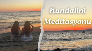 Kundalini Meditasyonu  Uyanış [upl. by Bible]