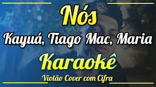 Nós Poesia Acústica 2 Spin Off  Karaokê  Violão cover com cifra [upl. by Ylsew335]