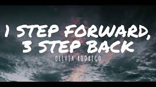 Olivia Rodrigo  1 step forward 3 steps back Lyrics 1 Hour [upl. by Aztin969]