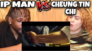 IP MAN VS CHEUNG TIN CHI  REACTION [upl. by Daisy]