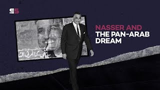 In Five Nasser and the PanArab dream [upl. by Ilarrold252]