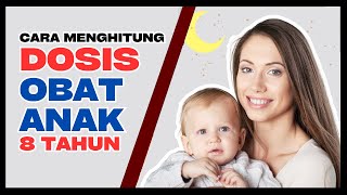 Cara Menghitung Dosis Obat Anak  Rumus Obat Untuk Anak  Ilmu Resep Dasar Farmasetika [upl. by Dyoll]