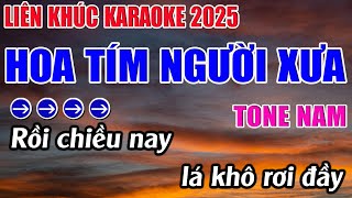 Liên Khúc Hoa Tím Người Xưa Karaoke Tone Nam Karaoke 9999  Beat Mới [upl. by Hoag522]