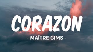 CORAZON  MAÎTRE GIMS PAROLES [upl. by Imugem]