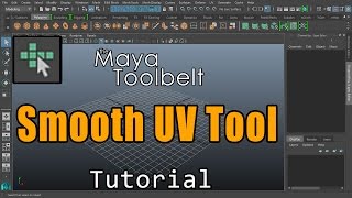 The Maya Toolbelt  Smooth UV Tool [upl. by Niklaus]