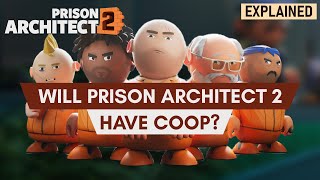 Is there COOP in Prison Architect 2 Explained quickly [upl. by Pufahl566]