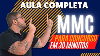 Aula completa de MMC para concurso em 30 minutos [upl. by Veronique]