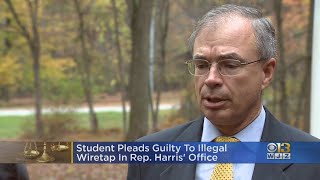 Student Pleads Guilty To Illegal Wiretap In Rep Harris Office [upl. by Ney]