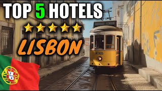 Best hotels Lisbon ✈ My top 5  Where to stay in Lisbon  travel guide [upl. by Entirb]