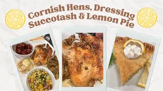 Cornish Hens Oyster Dressing Succotash amp Lemon Pie1238 [upl. by Bernardina]