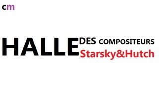 Halle des compositeurs  Starsky et Hutch [upl. by Nesila]