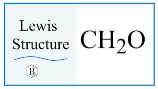 How to Draw the Lewis Dot Structure for CH2O Formaldehyde [upl. by Luella662]