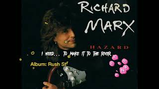 Hazard Rare Extended Version Richard Marx Lyrics HQ [upl. by Eirehc45]