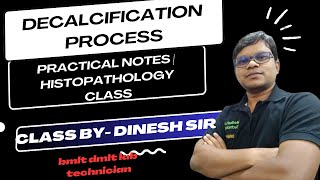 Decalcification Process practical notes  Histopathology class [upl. by Divine]